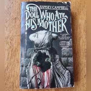 The Doll Who Ate His Mother By Ramsey Campbell 'A Master Of The Horror Genre'